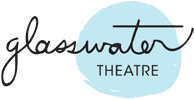 Glasswater Theatre